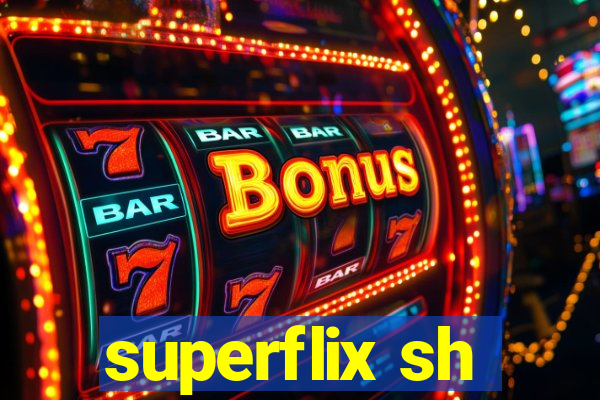 superflix sh