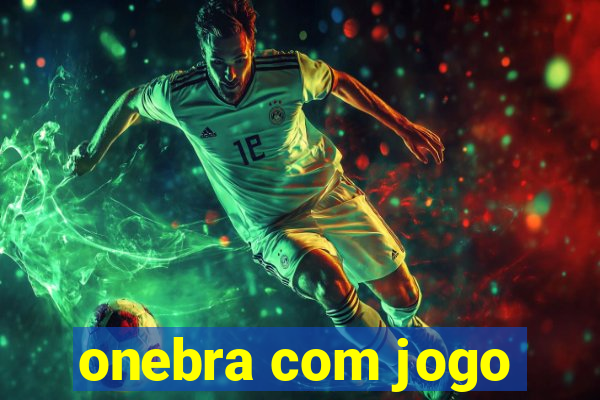 onebra com jogo