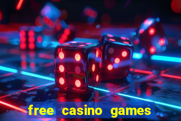 free casino games slot games