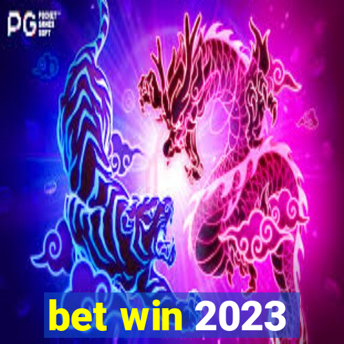 bet win 2023