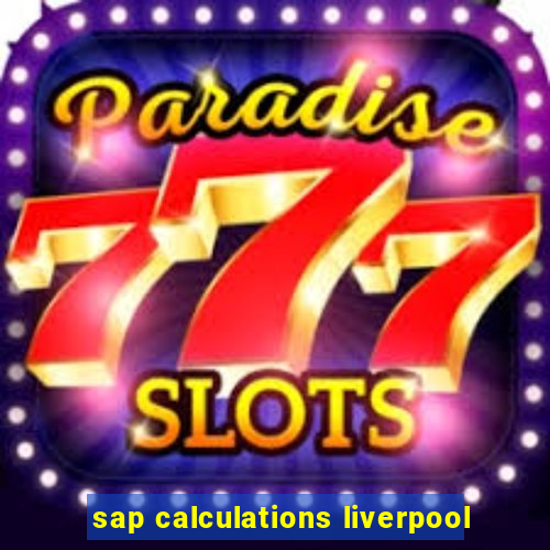 sap calculations liverpool