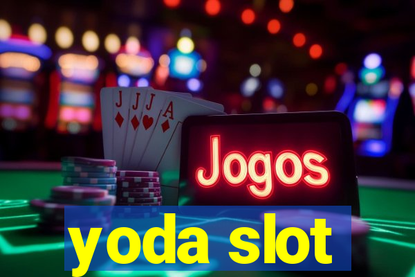 yoda slot