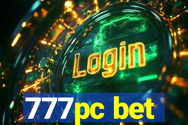 777pc bet