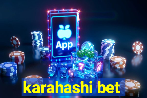 karahashi bet