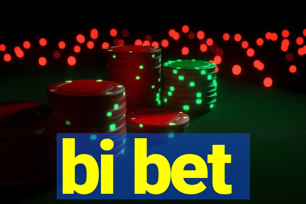 bi bet