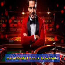 marathonbet bonus benvenuto