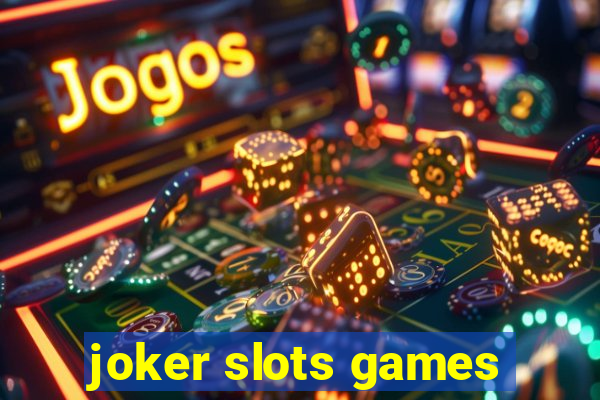 joker slots games