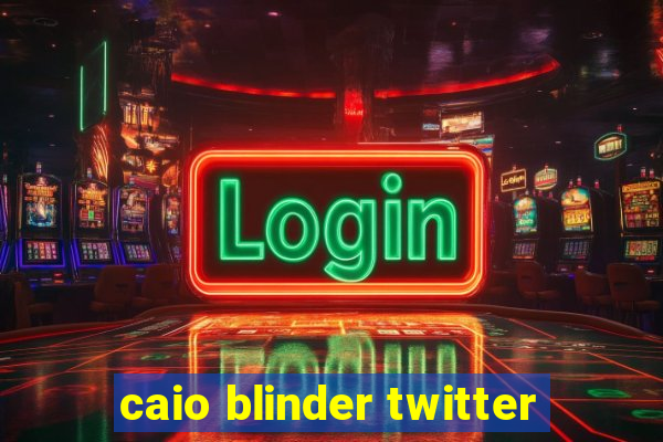 caio blinder twitter