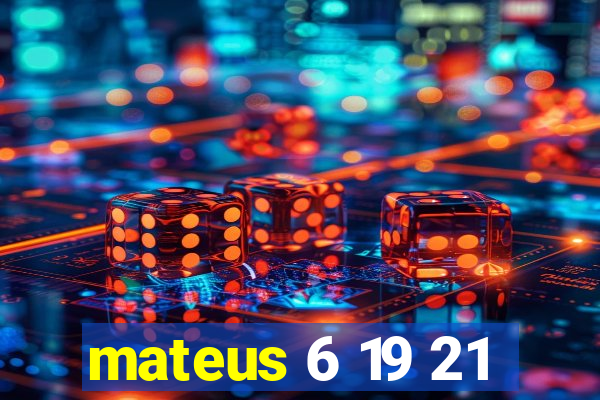 mateus 6 19 21