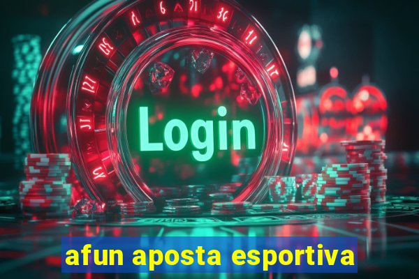 afun aposta esportiva