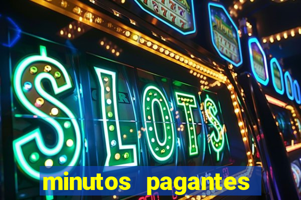 minutos pagantes fortune tiger atualizado