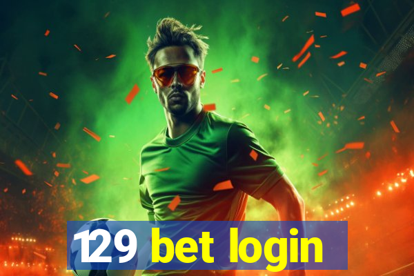 129 bet login