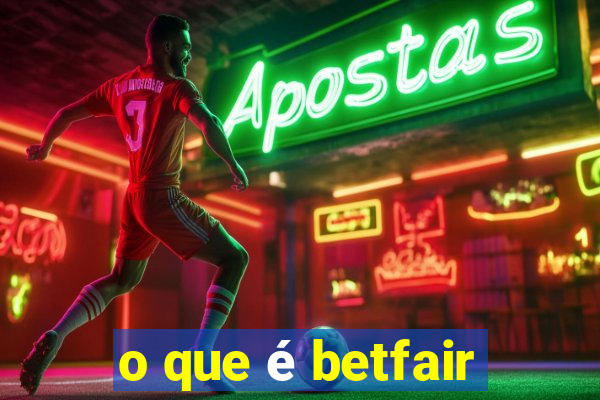 o que é betfair