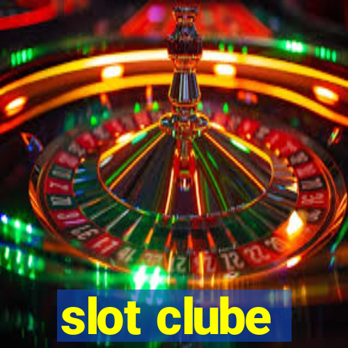 slot clube