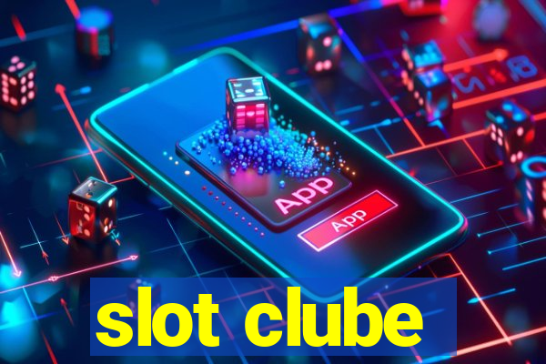 slot clube