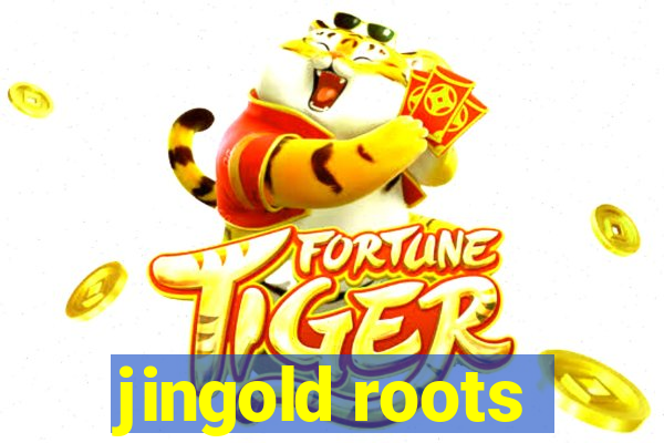 jingold roots