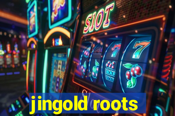 jingold roots