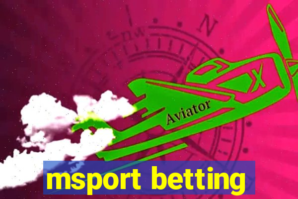 msport betting