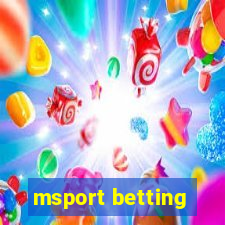 msport betting