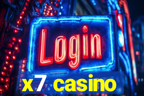 x7 casino