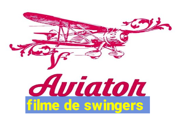 filme de swingers