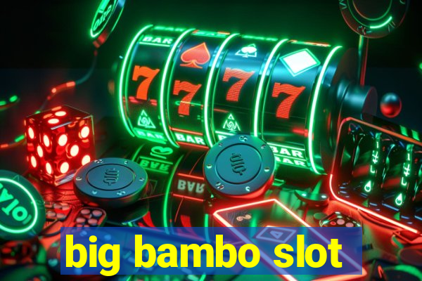 big bambo slot