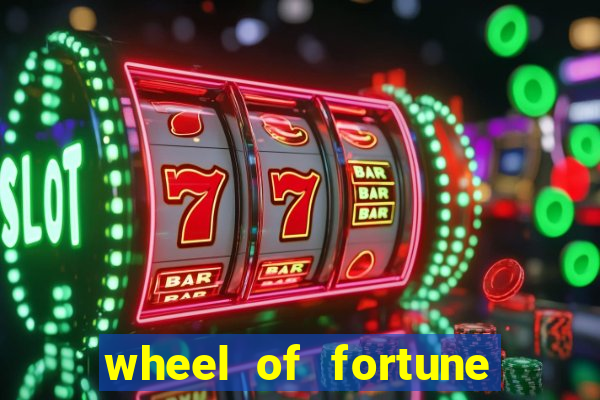 wheel of fortune casino slots