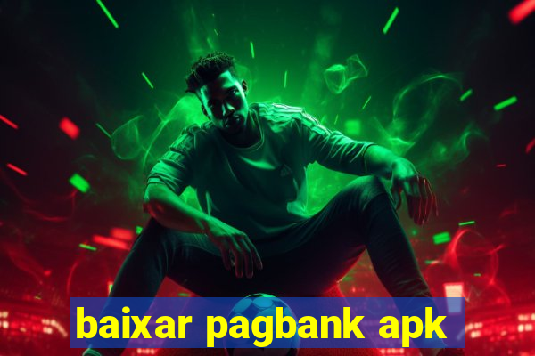 baixar pagbank apk