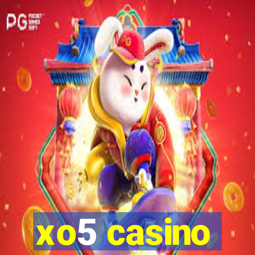 xo5 casino