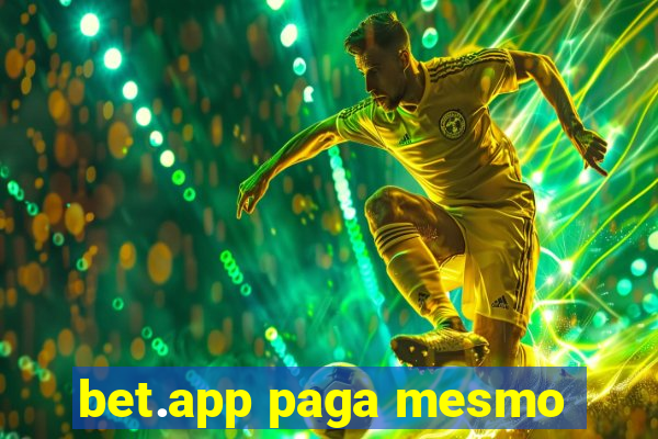 bet.app paga mesmo