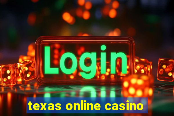 texas online casino