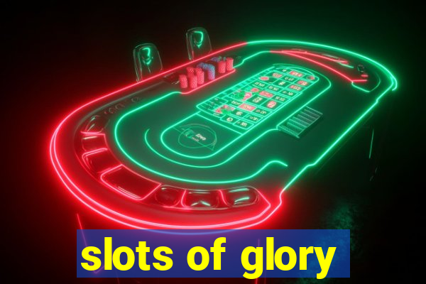 slots of glory