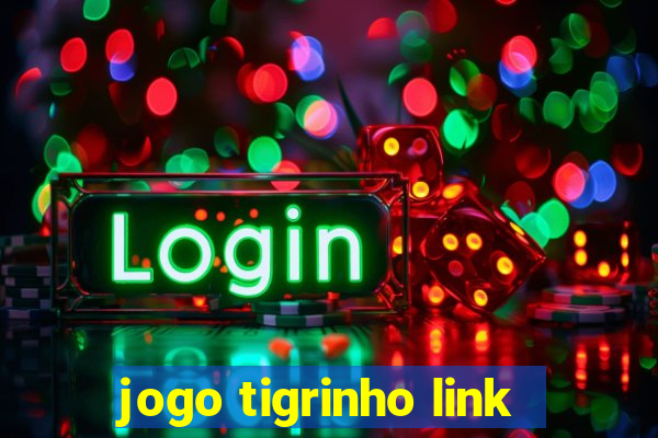 jogo tigrinho link