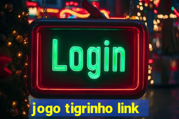 jogo tigrinho link