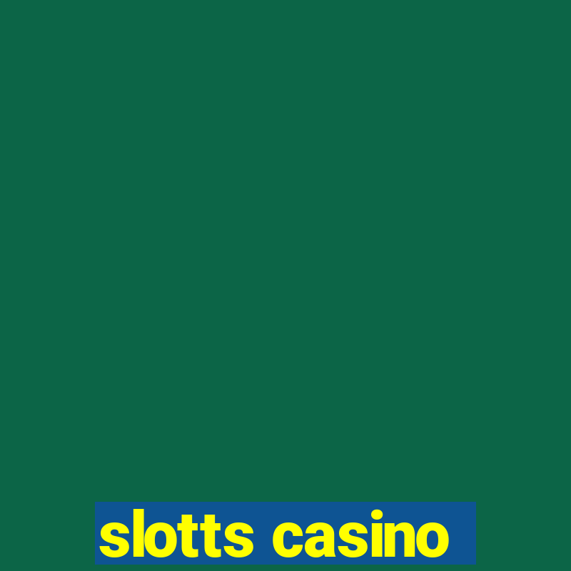 slotts casino