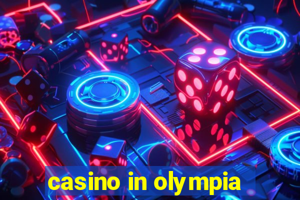 casino in olympia