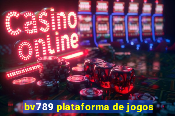 bv789 plataforma de jogos