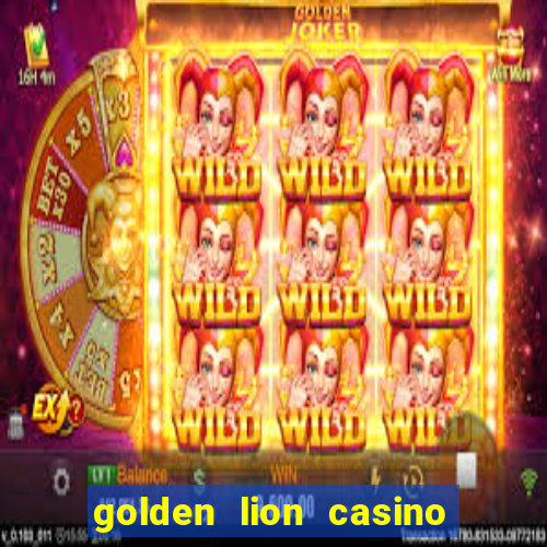 golden lion casino no deposit bonus