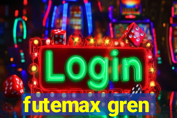 futemax gren