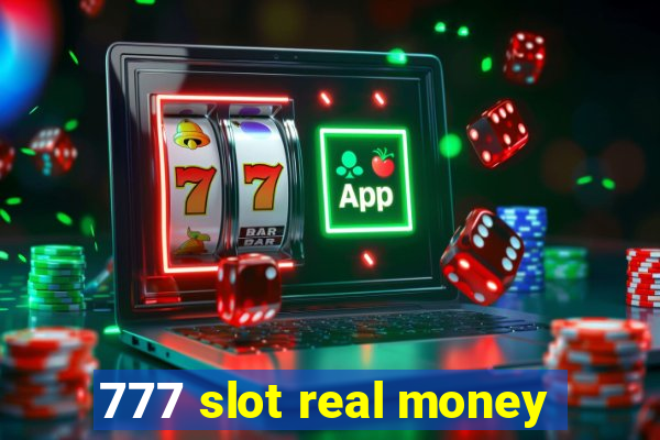 777 slot real money