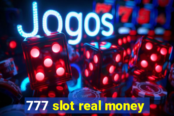 777 slot real money