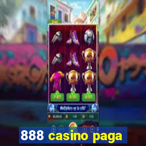 888 casino paga