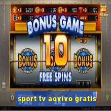 sport tv aovivo gratis