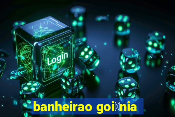 banheirao goi芒nia