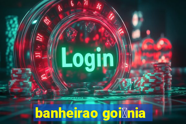 banheirao goi芒nia