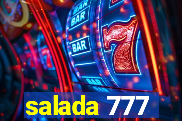 salada 777