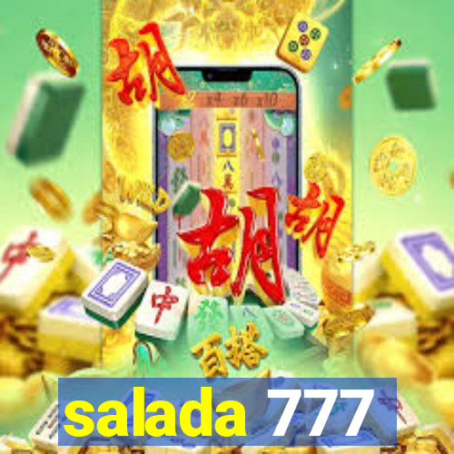 salada 777