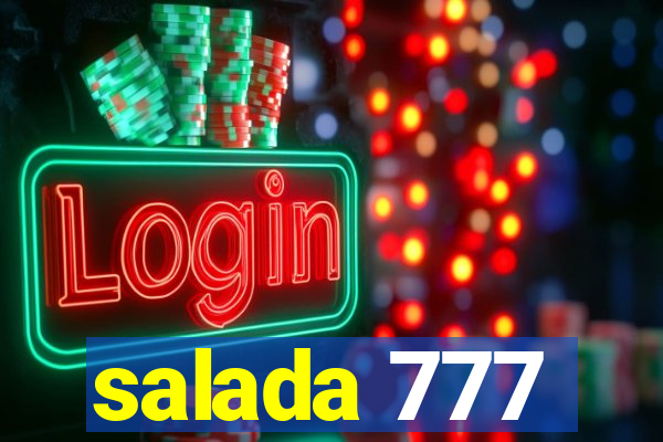 salada 777