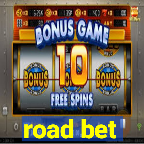 road bet