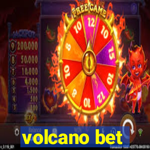 volcano bet